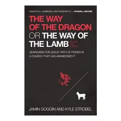Coperta cărții Way of the Dragon or the Way of the Lamb