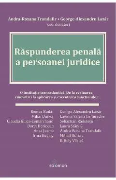 Coperta cărții Raspunderea penala a persoanei juridice - Andra-Roxana Trandafir, George-Alexandru Lazar