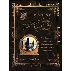 Coperta cărții Moonshine cocktails
