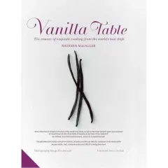 Coperta cărții Vanilla Table: The Essence of Exquisite Cooking