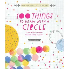 Coperta cărții 100 Things to Draw With a Circle