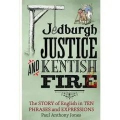 Coperta cărții Jedburgh Justice and Kentish Fire