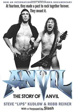 Coperta cărții Anvil! The Story of Anvil