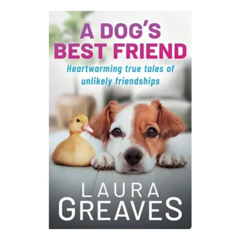 Coperta cărții A Dog's Best Friend: Heartwarming True Tales Of Un(...)