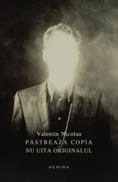 Coperta cărții Pastreaza copia nu uita originalul