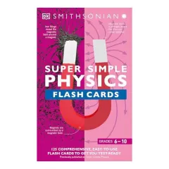 Coperta cărții Super Simple Physics Flash Cards, Smithsonian