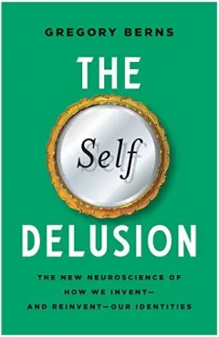 Coperta cărții Self Delusion, Gregory Berns