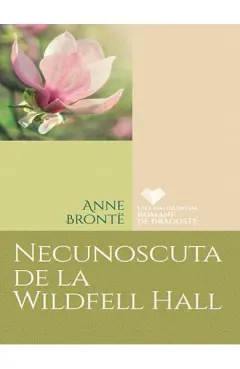 Coperta cărții Necunoscuta de la Wildfell Hall