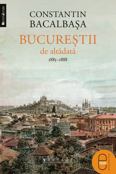 Coperta cărții Bucurestii de altadata III (1884-1888) ( pdf )