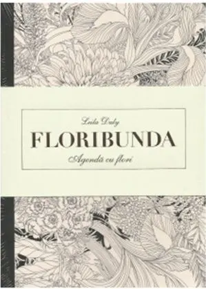 Coperta cărții Floribunda. Agenda de colorat cu flori