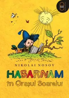 Coperta cărții Habarnam în Orașul Soarelui (ebook)
