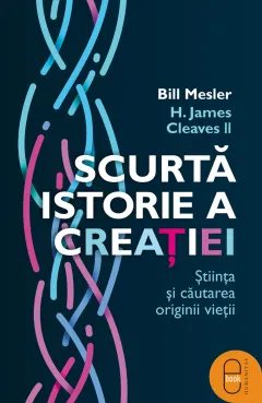 Coperta cărții Scurtă istorie a creației. Știința și căutarea originii vieții (pdf)