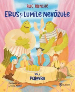 Coperta cărții Erus și Lumile Nevăzute (vol. I): Palavra