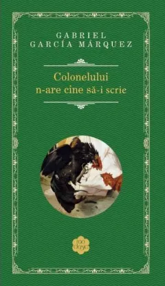 Coperta cărții Colonelului n-are cine să-i scrie