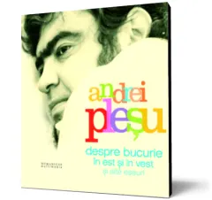 Coperta cărții Despre bucurie în Est și în Vest și alte eseuri (audiobook)