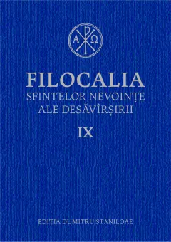 Coperta cărții Filocalia sfintelor nevoințe ale desăvârșirii IX