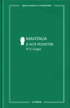 Coperta cărții Mantaua și alte povestiri