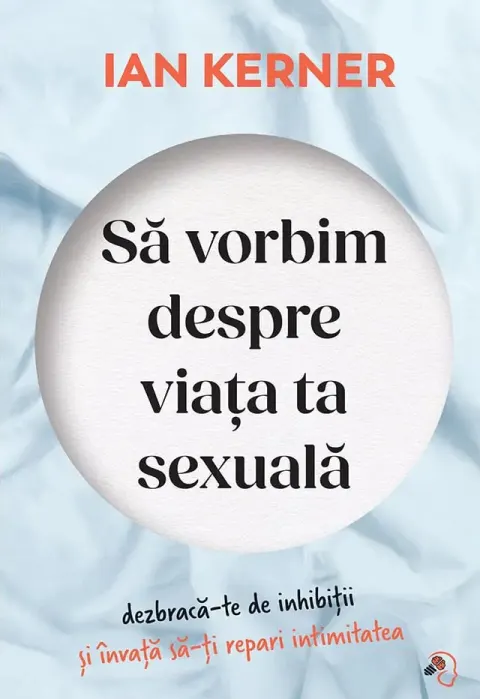 Coperta cărții Să vorbim despre viața ta sexuală
