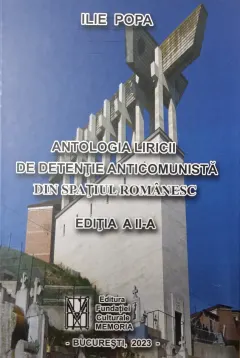 Coperta cărții Antologia liricii de detenție anticomunistă din spațiul românesc