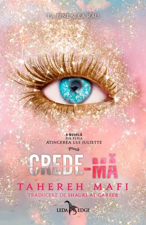 Coperta cărții Crede-mă (o nuvelă din seria Atingerea lui Juliette)