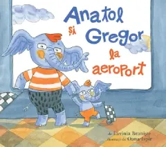 Coperta cărții Anatol si Gregor la aeroport