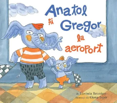 Coperta cărții Anatol si Gregor la aeroport
