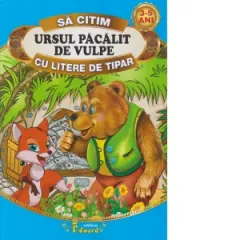 Coperta cărții Sa citim Ursul pacalit de vulpe cu litere de tipar