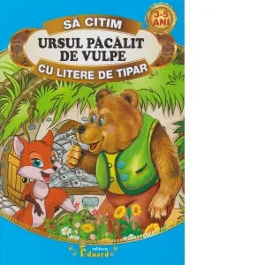 Coperta cărții Sa citim Ursul pacalit de vulpe cu litere de tipar