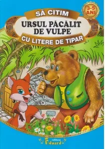 Coperta cărții Sa citim Ursul pacalit de vulpe cu litere de tipar
