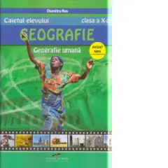 Coperta cărții Geografie umana clasa a X-a caietul elevului