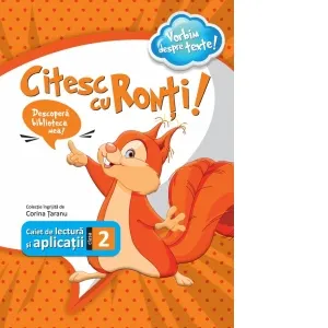Coperta cărții Citesc cu Ronti! Caiet de lectura si aplicatii pentru clasa a II-a