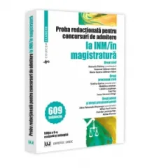 Coperta cărții Proba redactionala pentru concursuri de admitere la INM/in magistratura. Editia a II-a, revazuta si adaugita