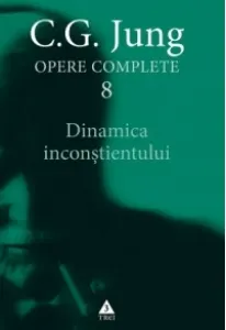 Coperta cărții Opere complete. Vol. 8, Dinamica inconstientului