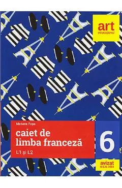 Coperta cărții Caiet de limba franceza L1 si L2 - Clasa 6