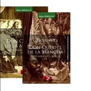 Coperta cărții Opere narative complete. Vol. 2. Tomurile 1 si 2: DON QUIJOTE DE LA MANCHA