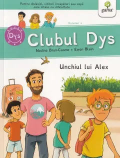 Coperta cărții Clubul Dys. Unchiul lui Alex
