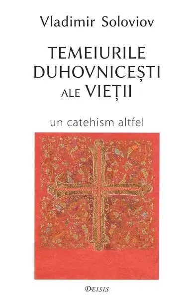 Coperta cărții Temeiurile duhovnicești ale vieții