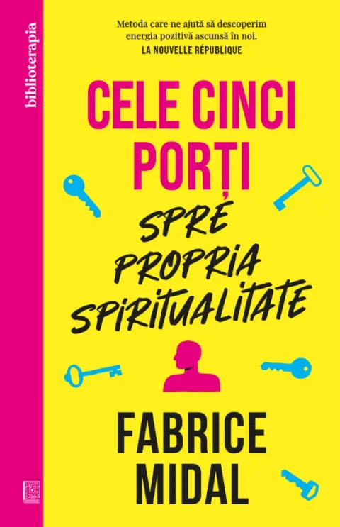 Coperta cărții Cele cinci porți spre propria spiritualitate
