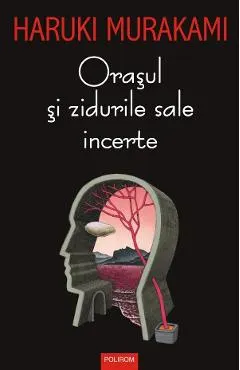 Coperta cărții Orasul si zidurile sale incerte