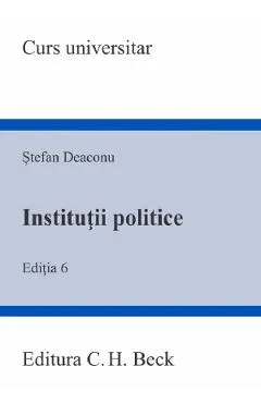 Coperta cărții Institutii politice Ed.6