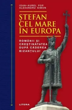 Coperta cărții Ștefan cel Mare în Europa