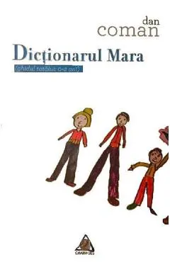Coperta cărții Dictionarul Mara (ghidul tatalui: 0-2 ani)