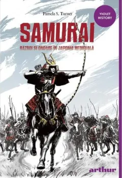 Coperta cărții Samurai. Război și onoare în Japonia medievală