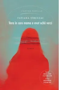 Coperta cărții Vara in care mama a avut ochii verzi Ed.14