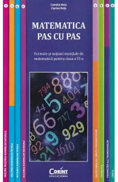 Coperta cărții Matematica pas cu pas - Clasa 6 - Formule si notiuni esentiale - Camelia Neta, Ciprian Neta