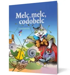 Coperta cărții Melc, melc codobelc |