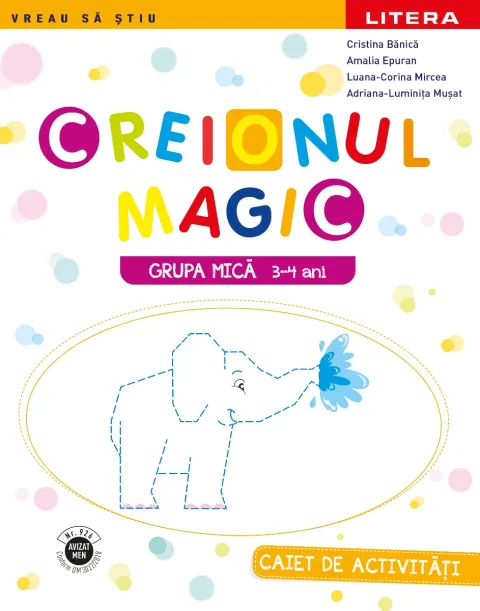 Coperta cărții Creionul Magic. Caiet de activitati. Grupa mica 3-4 ani