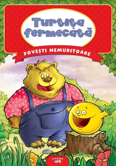Coperta cărții Povesti nemuritoare. Turtita fermecata