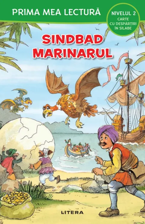 Coperta cărții Prima mea lectura. Sindbad marinarul. Carte cu despartiri in silabe (Nivelul 2)