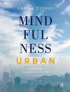 Coperta cărții Mindfulness urban